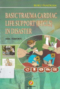 Basic Trauma Cardiac Life Support (BTCLS) in Disaster