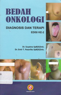 Bedah Onkologi: Diagnosis dan Terapi Ed.2