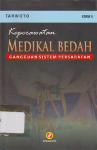 Keperawatan Medikal Bedah gangguan Sistem Persyarafan Ed.2