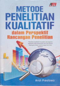 Metode Penelitian Kualitatif dalam perspektif Rancangan Penelitian