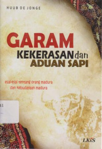 Garam: Kekerasan dan Aduan Sapi