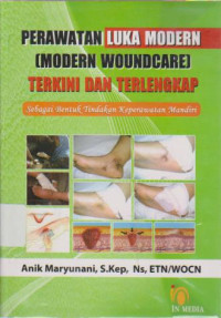 Perawatan Luka Modern (Modern Woundcare)