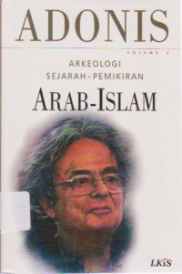 Arkeologi Sejarah Pemikiran Arab Islan volume.2