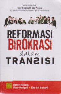 Reformasi Birokrasi Dalam Transisi