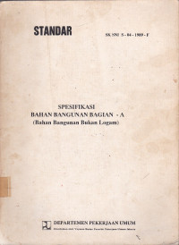 Spesifikasi Bahan Bangunan Bagian -A: Bahan Bangunan Bukan Logam