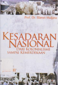 Kesadaran Nasional: dari kolonialisme sampai kemerdekaan Jilid.I