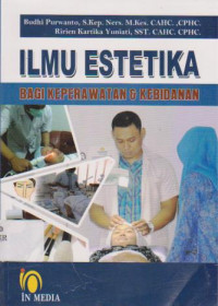 Ilmu Estetika Bagi Keperawatan & Kebidanan