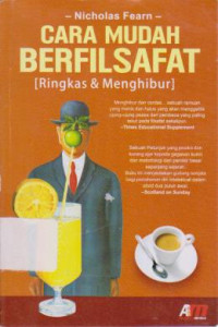 Cara mudah berfilsafat (Ringkas & Menghibur)