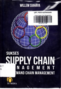 Sukses Supply Chain Management: Akses Demand Chain Management