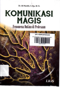 Komunikasi Magis: fenomena dukun di pedesaan.