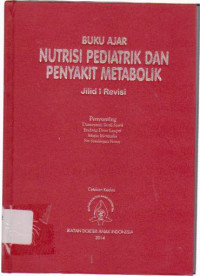 Buku Ajar Nutrisi Pediatrik dan Penyakit Metabolik