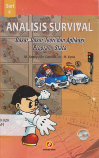 Analisis Survival: Dasar-Dasar Teori dan Aplikasi Program Stata Ed.2