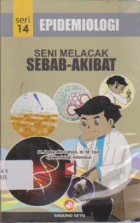 Epidemologi Seni Melacak Sebab-Akibat