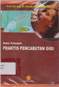 Buku Petunjuk Praktis Pencabutan Gigi