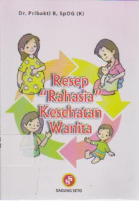 Resep Rahasia Kesehatan Wanita