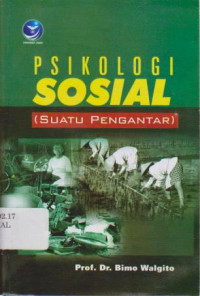 Psikologi Sosial Suatu Pengantar Ed.4