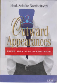 Outward Appearances: Trend, Identitas, kepentingan