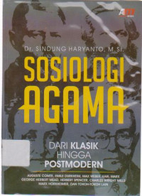 Sosiologi Agama: Dari Klasik Hingga Postmodern