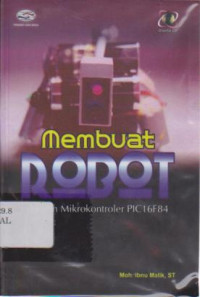 Membuat Robot Dengan Mikrokontroler PICI6F84