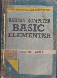 Bahasa Komputer Basic Elementer ; Serial Matematika Dan Komputer ASKI