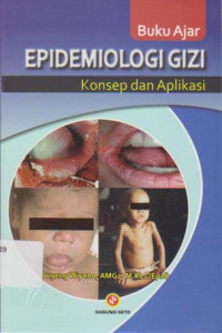 Buku Ajar Epidemiologi Gizi Konsep dan Aplikasi