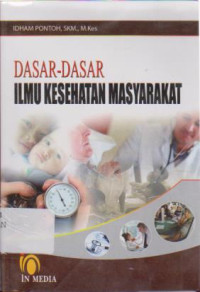 Dasar-Dasar Ilmu Kesehatan Masyarakat