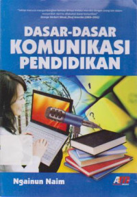 Dasar-Dasar Komunikasi Pendidikan