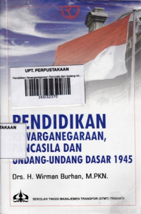 Pendidikan Kewarganegaraan, Pancasila dan Undang-Undang Dasar 1945 Ed.1