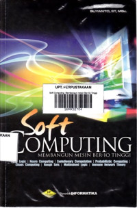 Soft Computing: Membangun mesin Ber-IQ Tinggi