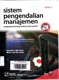 Sistem Pengendalian Manajemen Edisi.3 :Pengukuran kinerja, evaluasi, dan insentif