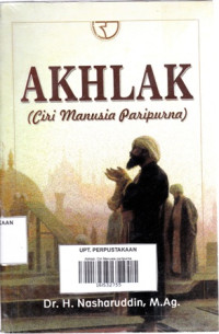 Akhlak: Ciri Manusia Paripurna Ed.1