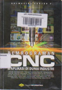 Pemrograman CNC & Aplikasi di Dunia Industri Ed.1