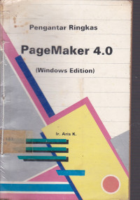 Pengantar Ringkas PageMaker 4.0 (Windows Edition)