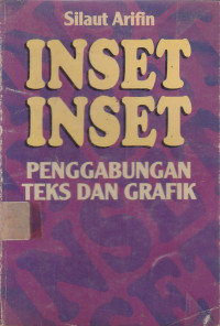 Inset : Penggabungan teks dan grafik