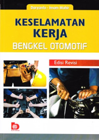 Keselamatan Kerja Bengkel Otomotif