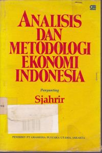 Analisis Dan Metodologi Ekonomi Indonesia