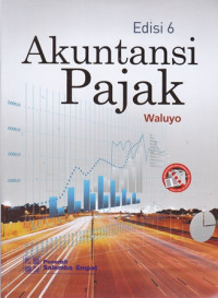 Akuntansi Pajak Edisi 6