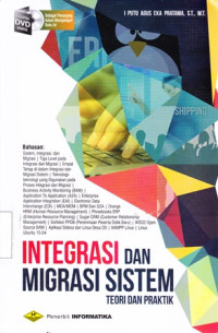 Integrasi dan Migrasi Sistem : Teori dan Praktik (+ DVD)
