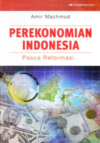 Perekonomian Indonesia: Pasca Reformasi