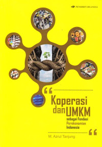 Koperasi dan UMKM sebagai Fondasi Perekonomian Indonesia