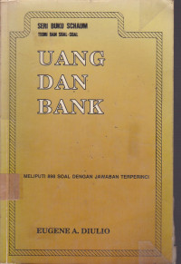 Teori Dan Soal-Soal Uang Dan Bank: Seri Buku Schaum