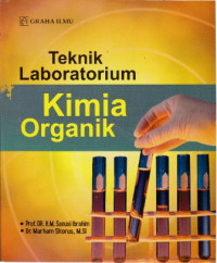 Teknik Laboratorium Kimia Organik