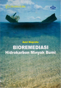 Bioremediasi: Hidrokarbon Minyak Bumi