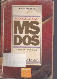 Menjalankan MS DOS : Versi 4 dan DOS Shell