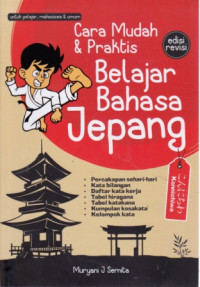 Cara Mudah & Praktis Belajar Bahasa Jepang Edisi Revisi