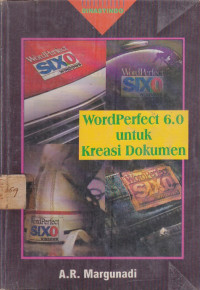 WordPerfect 6.0 Untuk Kreasi Dokumen