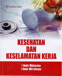 Kesehatan dan Keselamatan Kerja