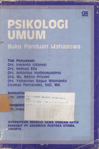 Psikologi Umum : Buku Panduan Mahasiswa