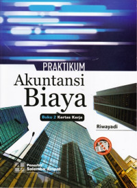 Praktikum Akuntansi Biaya: Kertas Kerja Buku.2