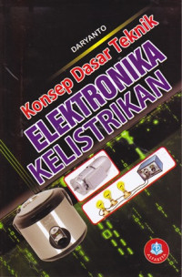 Konsep Dasar Teknik: Elektronika Kelistrikan